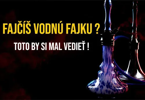 Kouříš vodní dýmku? Tohle bys měl vědět!