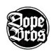 Dope Bros
